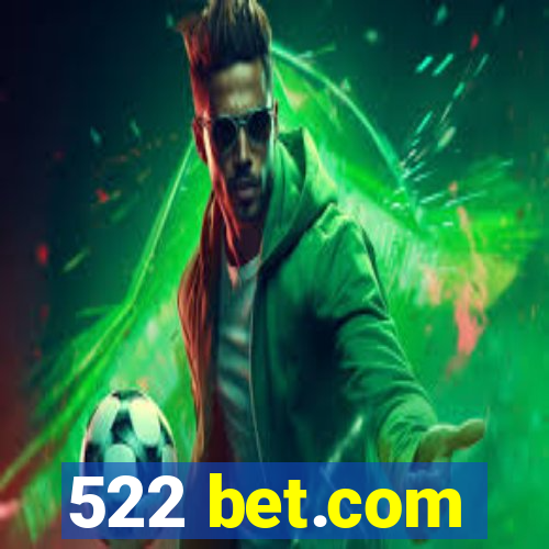 522 bet.com